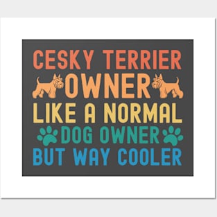 Cesky Terrier Owner Posters and Art